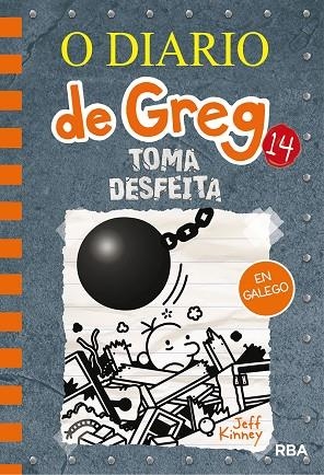 O diario de Greg 14. Toma desfeita | 9788427218949 | Kinney, Jeff | Librería Castillón - Comprar libros online Aragón, Barbastro