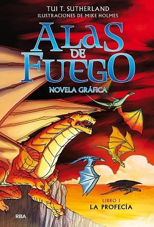 Alas de fuego 1. La profecía (novela gráfica) | 9788427223516 | Tui T. Sutherland | Librería Castillón - Comprar libros online Aragón, Barbastro