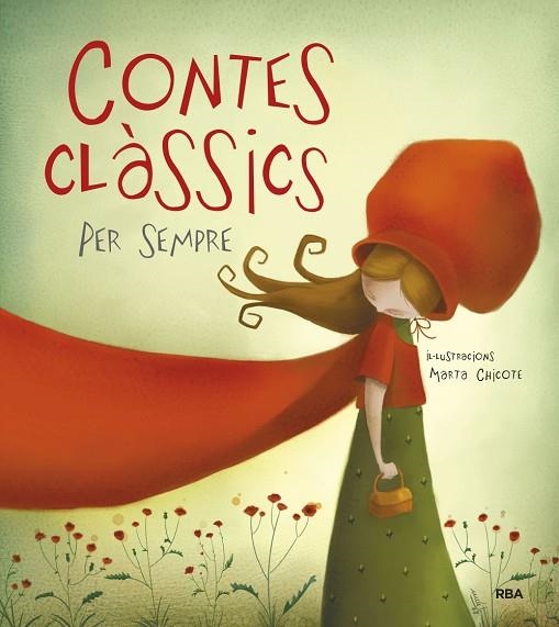 Contes clàssics per sempre | 9788498672763 | VARIOS AUTORES/CHICOTE, MARTA | Librería Castillón - Comprar libros online Aragón, Barbastro