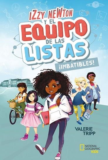 Izzy Newton y el equipo de las listas #1 ¡Imbatibles! | 9788482987965 | Tripp Valerie | Librería Castillón - Comprar libros online Aragón, Barbastro