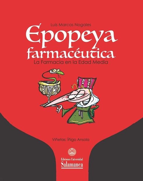 Epopeya farmacéutica : la Farmacia en la Edad Media | 9788413112701 | Marcos Nogales, Luis | Librería Castillón - Comprar libros online Aragón, Barbastro