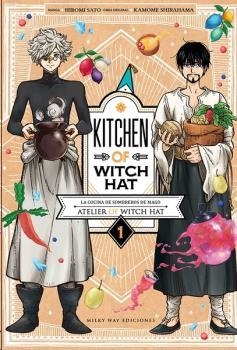 KITCHEN OF WITCH HAT N 01 | 9788418788291 | HIROMI SATO / SHIRAHAMA KAMOME | Librería Castillón - Comprar libros online Aragón, Barbastro