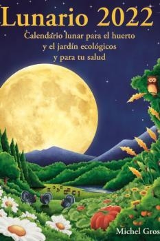 LUNARIO 2022 | 9788494871955 | GROS, MICHEL | Librería Castillón - Comprar libros online Aragón, Barbastro