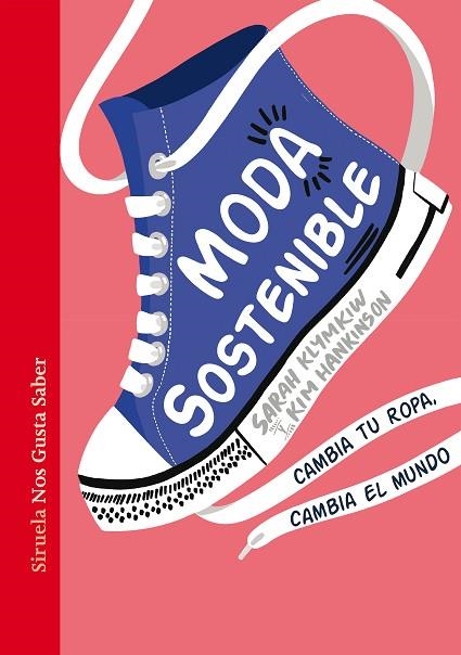 Moda sostenible | 9788418436994 | Klymkiw, Sarah; Hankinson, Kim | Librería Castillón - Comprar libros online Aragón, Barbastro