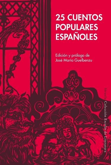 25 cuentos populares españoles | 9788418859007 | Guelbenzu, José María | Librería Castillón - Comprar libros online Aragón, Barbastro