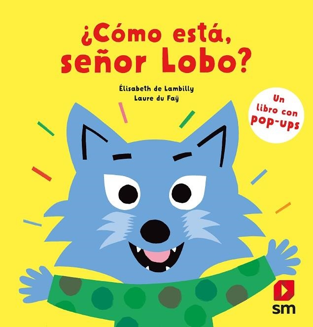 ¿CÓMO ESTÁ, SEÑOR LOBO? | 9788413920276 | Lambilly, Élisabeth de | Librería Castillón - Comprar libros online Aragón, Barbastro