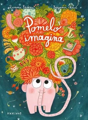 Pomelo imagina | 9788417742492 | Bâdescu, Ramona | Librería Castillón - Comprar libros online Aragón, Barbastro