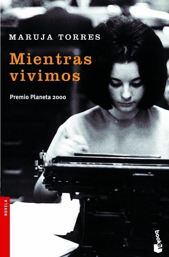 MIENTRAS VIVIMOS - BOOKET | 9788408065180 | TORRES, MARUJA | Librería Castillón - Comprar libros online Aragón, Barbastro