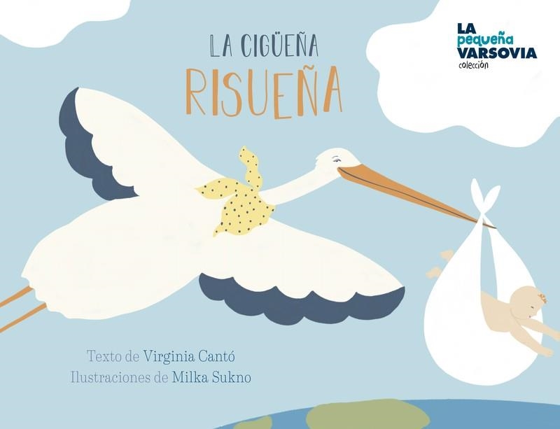 La cigüeña risueña | 9788412169331 | Cantó, Virginia | Librería Castillón - Comprar libros online Aragón, Barbastro