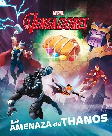 Los Vengadores. La amenaza de Thanos | 9788416914968 | Marvel | Librería Castillón - Comprar libros online Aragón, Barbastro