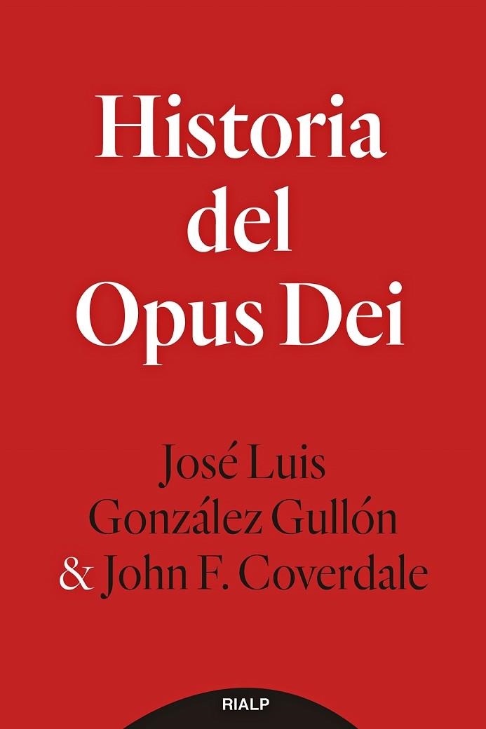 Historia del Opus Dei | 9788432159565 | González Gullón, José Luis/F. Coverdale, John | Librería Castillón - Comprar libros online Aragón, Barbastro