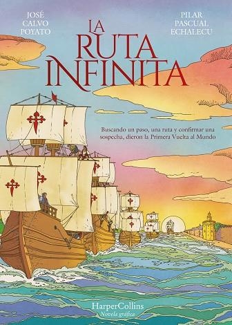 La Ruta Infinita - Novela gráfica | 9788491396499 | Calvo Poyato, José | Librería Castillón - Comprar libros online Aragón, Barbastro