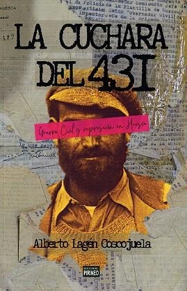 LA CUCHARA DEL 431 | 9788417817374 | ALBERTO LAGEN COSCOJUELA | Librería Castillón - Comprar libros online Aragón, Barbastro