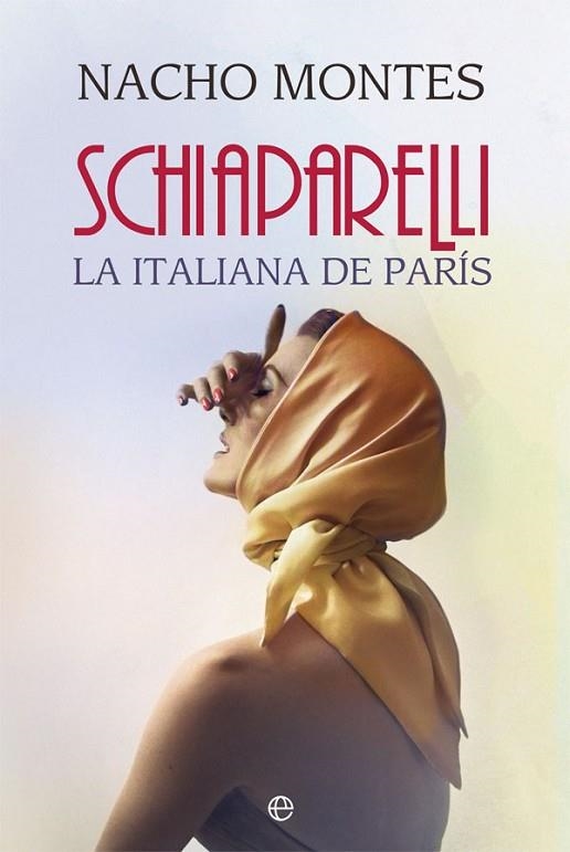 Schiaparelli | 9788413841816 | Montes, Nacho | Librería Castillón - Comprar libros online Aragón, Barbastro