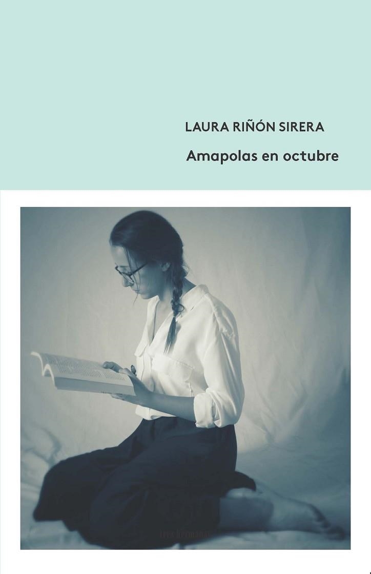 Amapolas en octubre | 9788412094305 | Riñón Sirera, Laura | Librería Castillón - Comprar libros online Aragón, Barbastro