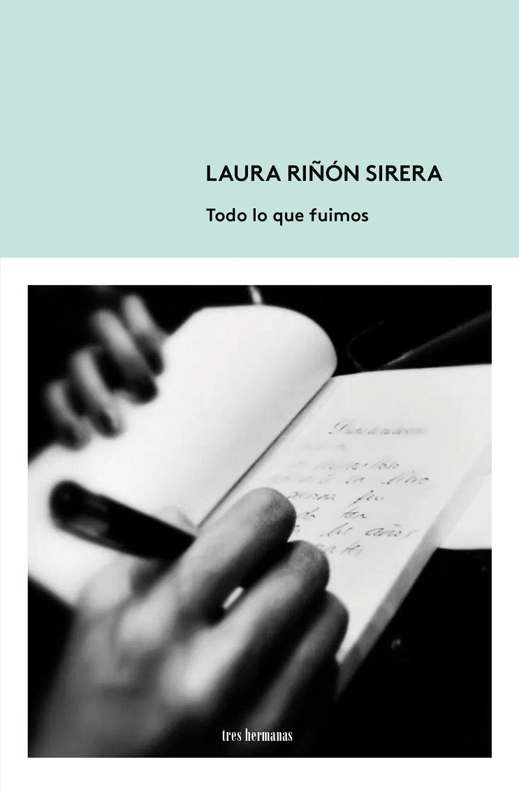 Todo lo que fuimos | 9788412337891 | Riñón Sirera, Laura | Librería Castillón - Comprar libros online Aragón, Barbastro