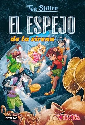 El espejo de la sirena | 9788408244349 | Stilton, Tea | Librería Castillón - Comprar libros online Aragón, Barbastro