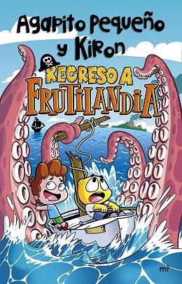 Regreso a Frutilandia | 9788427048836 | Pequeño y Kiron, Agapito | Librería Castillón - Comprar libros online Aragón, Barbastro