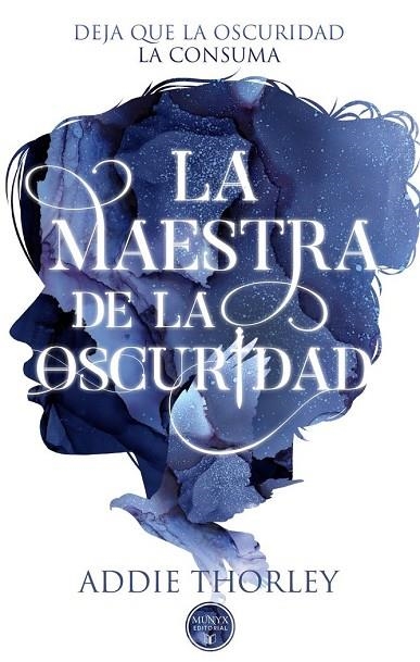 LA MAESTRA DE LA OSCURIDAD | 9788412359497 | THORLEY,ADDIE | Librería Castillón - Comprar libros online Aragón, Barbastro