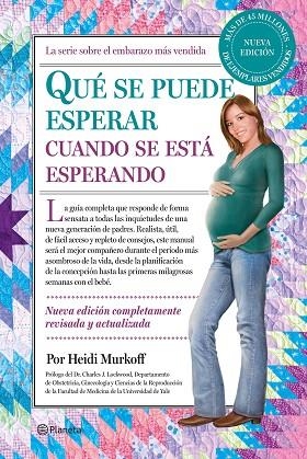 Qué se puede esperar cuando se está esperando | 9788408246145 | Murkoff, Heidi | Librería Castillón - Comprar libros online Aragón, Barbastro