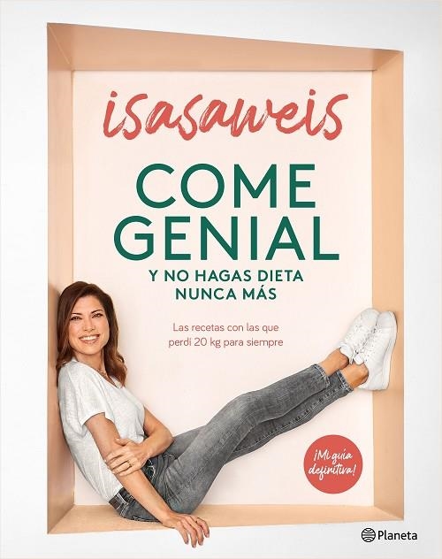 Come genial y no hagas dieta nunca más | 9788408246190 | Isasaweis | Librería Castillón - Comprar libros online Aragón, Barbastro