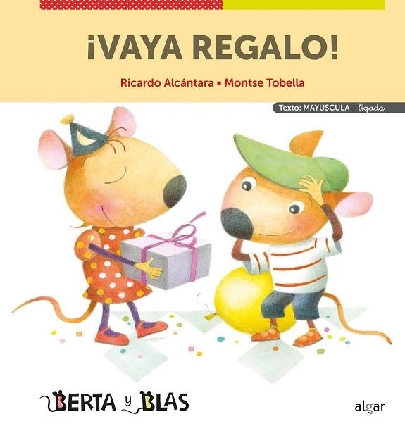 ¡Vaya regalo! (mayúsculas + ligada) | 9788491425236 | Alcántara, Ricardo | Librería Castillón - Comprar libros online Aragón, Barbastro