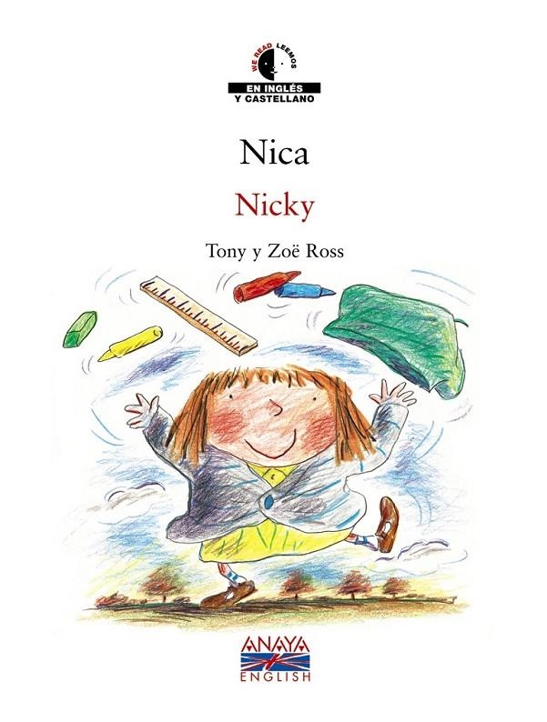 NICA - ESPAÑOL INGLES | 9788466747462 | ROSS, TONY; ROSS, ZOË | Librería Castillón - Comprar libros online Aragón, Barbastro