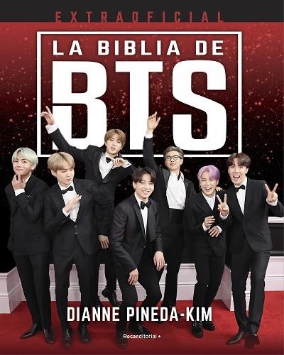 La Biblia de BTS. Extraoficial | 9788418557521 | Diane PinedaKim | Librería Castillón - Comprar libros online Aragón, Barbastro