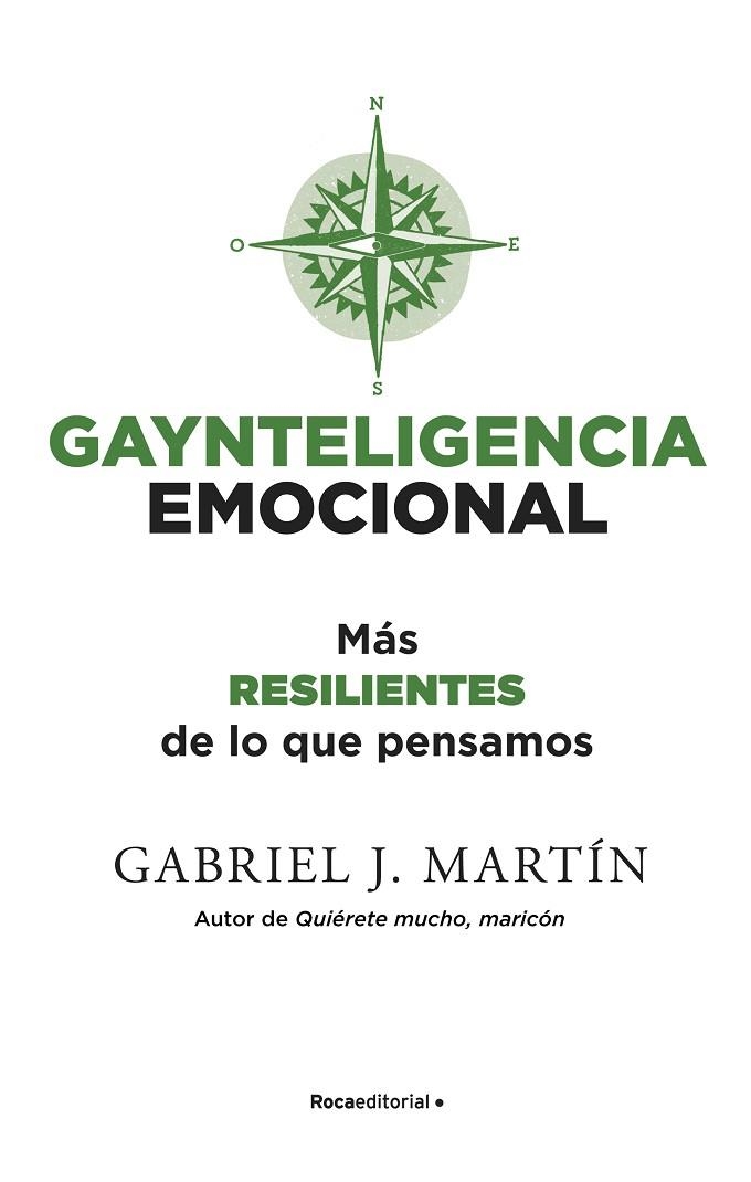 Gaynteligencia Emocional | 9788418557231 | Gabriel J. Martín | Librería Castillón - Comprar libros online Aragón, Barbastro