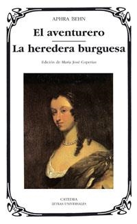 EL AVENTURERO : LA HEREDERA BURGUESA - LU | 9788437622859 | BEHN, APHRA | Librería Castillón - Comprar libros online Aragón, Barbastro