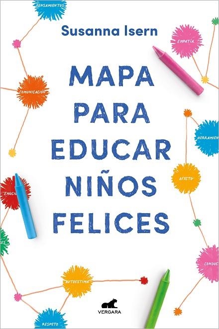 Mapa para educar niños felices | 9788418045875 | Susanna Isern | Librería Castillón - Comprar libros online Aragón, Barbastro