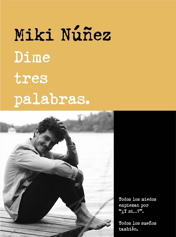 Dime tres palabras | 9788418483158 | Miki Núñez | Librería Castillón - Comprar libros online Aragón, Barbastro