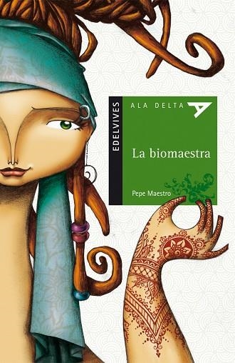 La biomaestra | 9788426373717 | Maestro Sarrión, José Luis | Librería Castillón - Comprar libros online Aragón, Barbastro