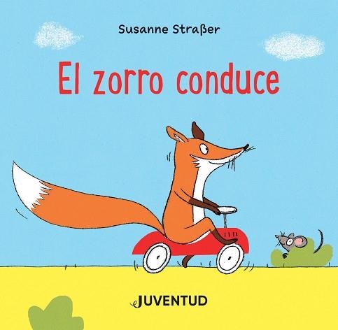 El zorro conduce | 9788426147295 | Straßer, Susanne | Librería Castillón - Comprar libros online Aragón, Barbastro