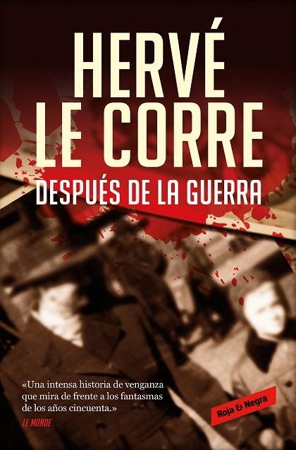 Después de la guerra | 9788418052088 | Hervé Le Corre | Librería Castillón - Comprar libros online Aragón, Barbastro