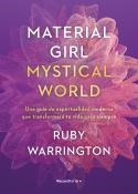 Material girl, Mystical world | 9788417805975 | Ruby Warrington | Librería Castillón - Comprar libros online Aragón, Barbastro