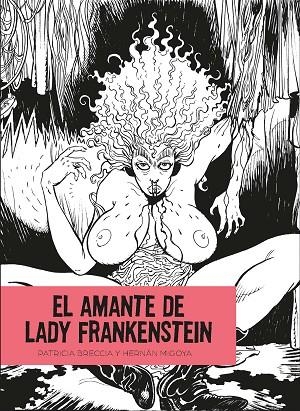 El amante de Lady Frankenstein | 9788412235852 | Patricia Breccia Hernán Migoya | Librería Castillón - Comprar libros online Aragón, Barbastro