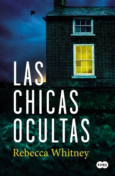 Las chicas ocultas | 9788491295358 | Rebecca Whitney | Librería Castillón - Comprar libros online Aragón, Barbastro