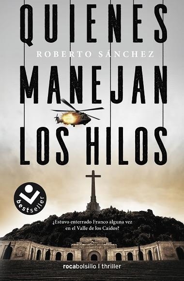 Quienes manejan los hilos | 9788417821562 | Roberto Sánchez | Librería Castillón - Comprar libros online Aragón, Barbastro