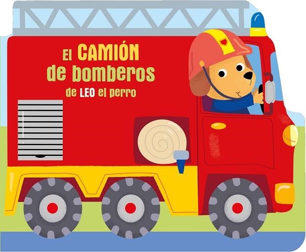 EL CAMIÓN DE BOMBEROS DE LEO EL PERRO | 9789403225487 | BALLON | Librería Castillón - Comprar libros online Aragón, Barbastro