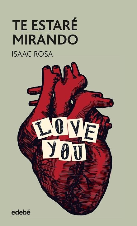 Te estaré mirando | 9788468353661 | Rosa Camacho, Isaac | Librería Castillón - Comprar libros online Aragón, Barbastro