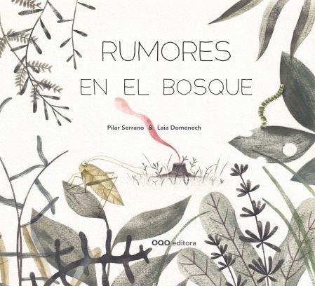 RUMORES EN EL BOSQUE | 9788498716160 | SERRANO, PILAR ; DOMÈNECH, LAIA | Librería Castillón - Comprar libros online Aragón, Barbastro