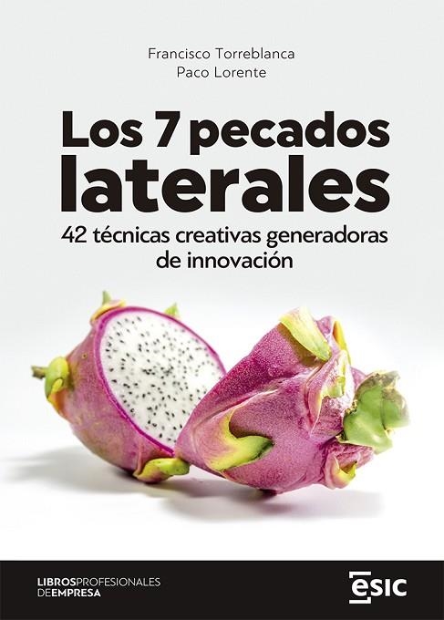 Los 7 pecados laterales | 9788418415982 | Torreblanca, Francisco/Lorente, Paco | Librería Castillón - Comprar libros online Aragón, Barbastro