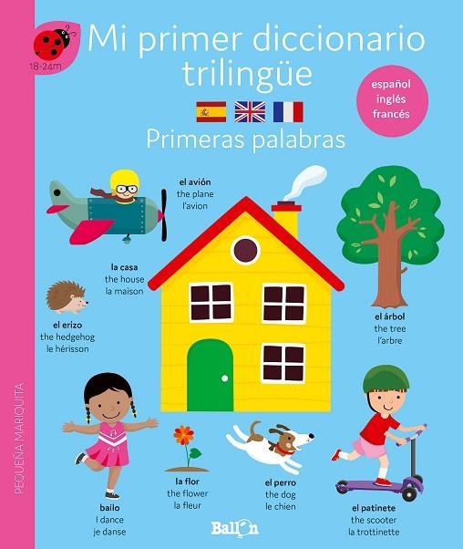 DICCIONARIO TRILINGÜE-PRIMERAS PALABRAS | 9789403225098 | BALLON | Librería Castillón - Comprar libros online Aragón, Barbastro