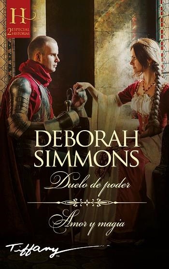 Duelo de poder; Amor y magia | 9788413758107 | Simmons, Deborah | Librería Castillón - Comprar libros online Aragón, Barbastro