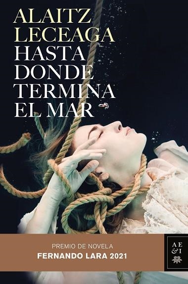 Hasta donde termina el mar | 9788408245421 | Leceaga, Alaitz | Librería Castillón - Comprar libros online Aragón, Barbastro