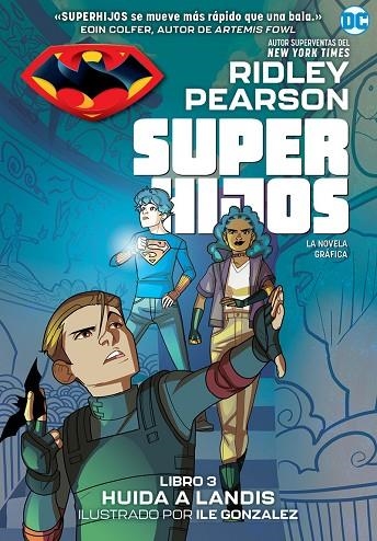 Superhijos: Huida a Landis | 9788418359613 | Pearson, Ridley | Librería Castillón - Comprar libros online Aragón, Barbastro