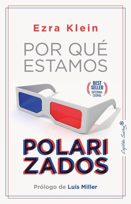 Por qué estamos polarizados | 9788412390285 | Klein, Ezra | Librería Castillón - Comprar libros online Aragón, Barbastro