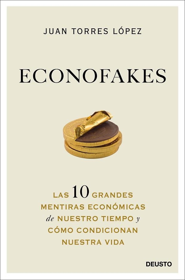 Econofakes | 9788423432813 | Torres López, Juan | Librería Castillón - Comprar libros online Aragón, Barbastro