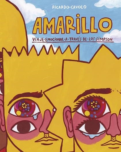 Amarillo | 9788418820014 | Cavolo, Ricardo | Librería Castillón - Comprar libros online Aragón, Barbastro